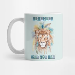 REMEMBER WHO YOU ARE-Tribal Lion Mug